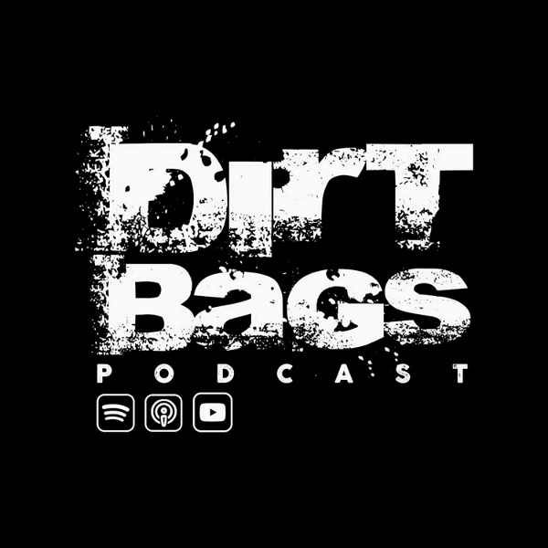 Artwork for Dirt Bags Podcast