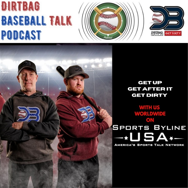 Artwork for DirtBag Baseball Talk Podcast