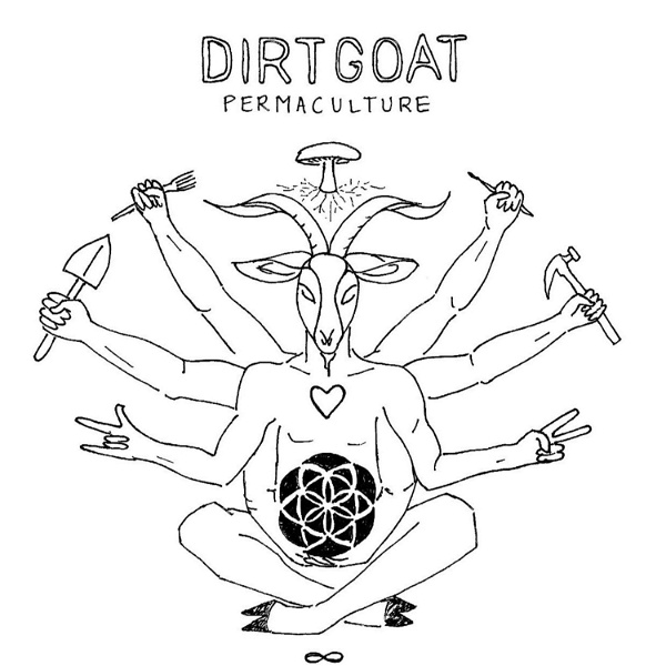 Artwork for Dirtgoat Permaculture Podcast