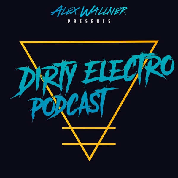 Artwork for Dirty Electro Podcast