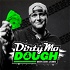 Dirty Mo Dough with Steve Letarte