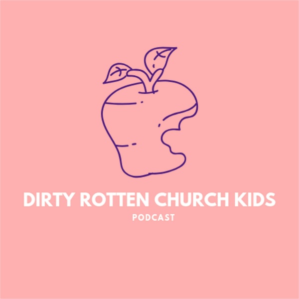 Artwork for Dirty Rotten Church Kids