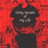 Dirty Secrets of My Life - Podcast language Hindi