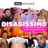 DISAGISSIMO