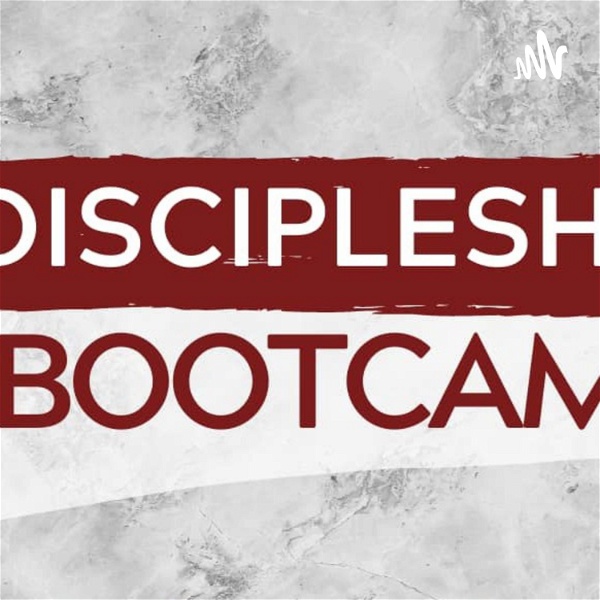 Artwork for Discipleship Boot Camp