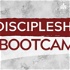Discipleship Boot Camp