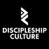 Discipleship Culture