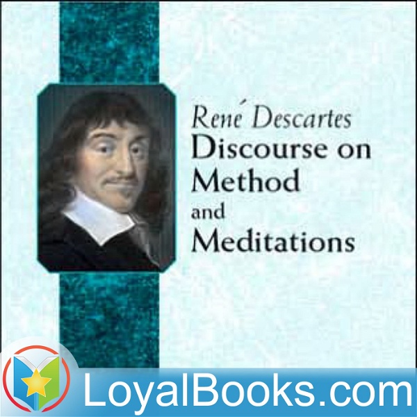 Artwork for Discourse on the Method of Rightly Conducting One's Reason and of Seeking Truth in the Sciences by René Descartes