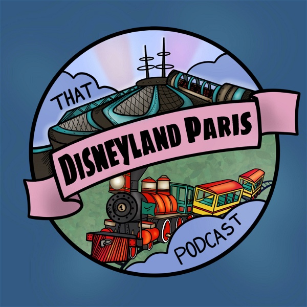 Artwork for That Disneyland Paris Podcast