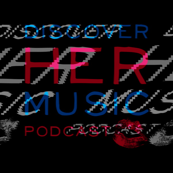 Artwork for Discover Her Music Podcast