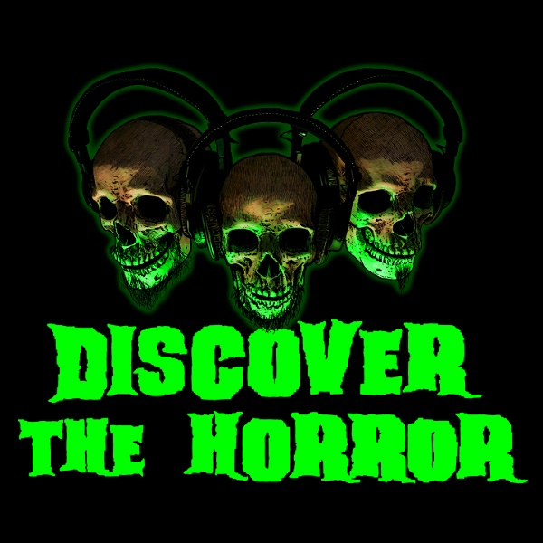 Artwork for Discover the Horror Podcast