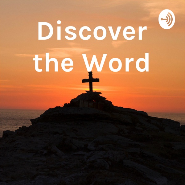 Artwork for Discover the Word Podcast