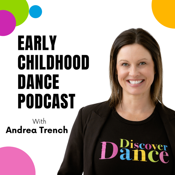 Artwork for DiscoverDance Early Childhood Dance Podcast