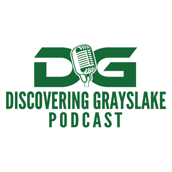 Artwork for Discovering Grayslake: Unveiling the Stories and People That Make Our Town Unique