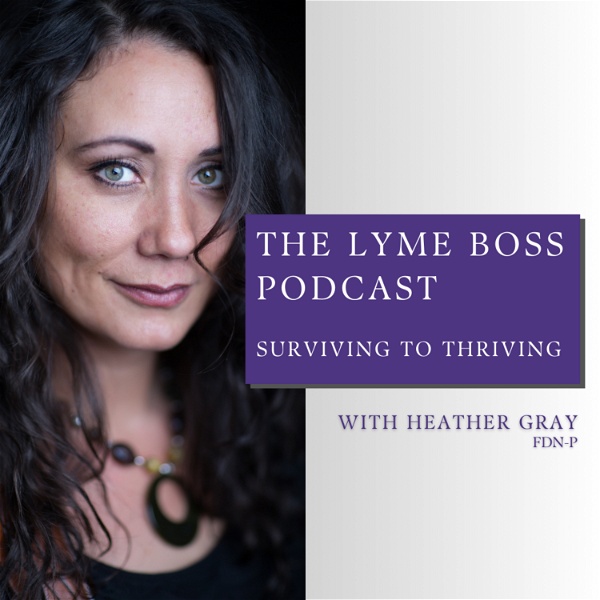 Artwork for The Lyme Boss: Surviving to Thriving
