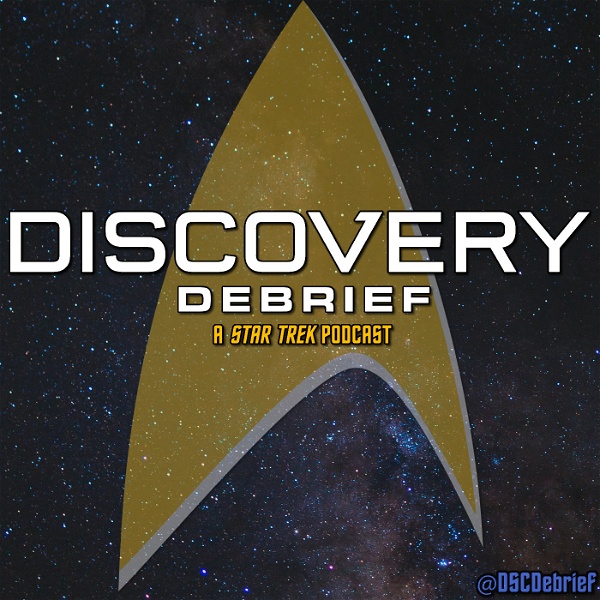 Artwork for Discovery Debrief: A Star Trek Podcast