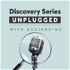 Discovery Series: Unplugged
