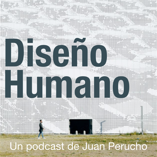 Artwork for Diseño Humano Podcast
