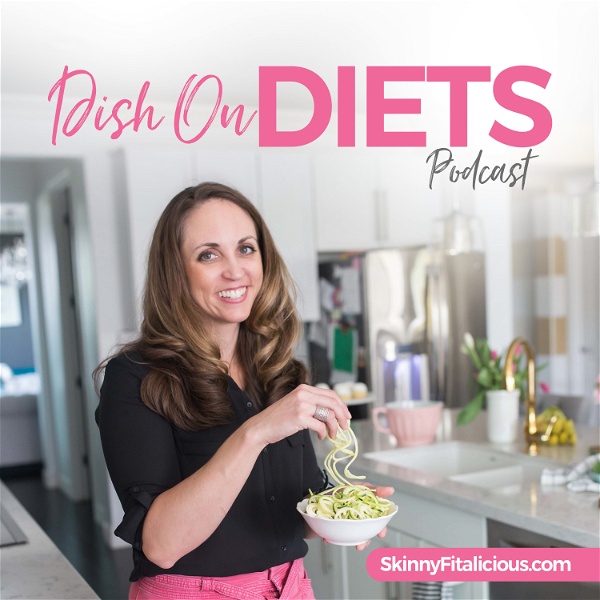 Artwork for Dish On Ditching Diets