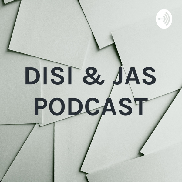 Artwork for DISI & JAS PODCAST