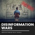 Disinformation Wars
