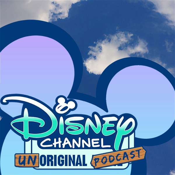 Artwork for Disney Channel Unoriginal Podcast
