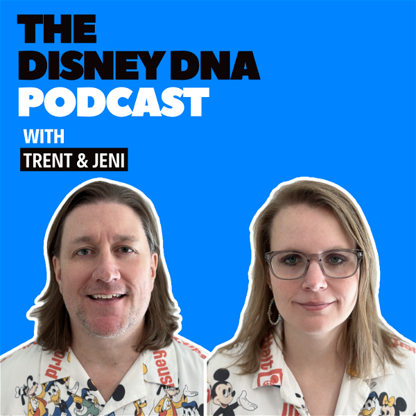 Artwork for The Disney DNA Podcast: Talking Disney, Disney World and more!