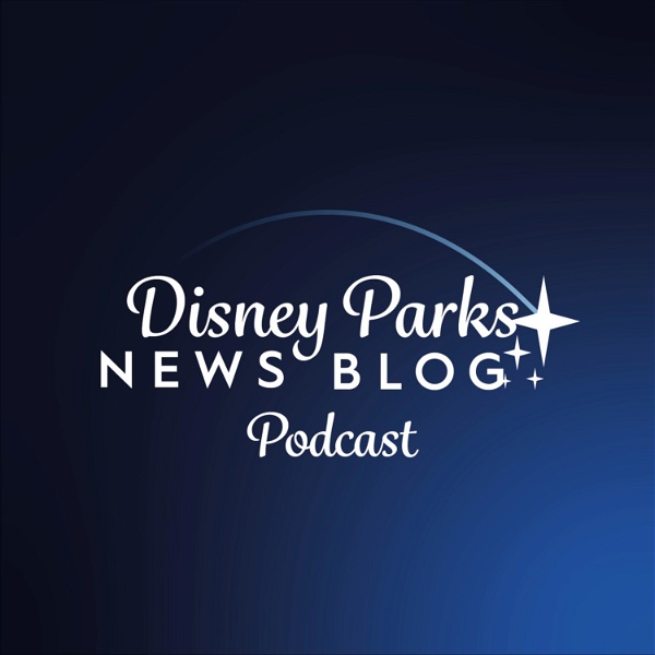 Artwork for Disney Parks News Blog Podcast