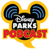 Disney Parks Podcast - All the Disney Parks in One Podcast