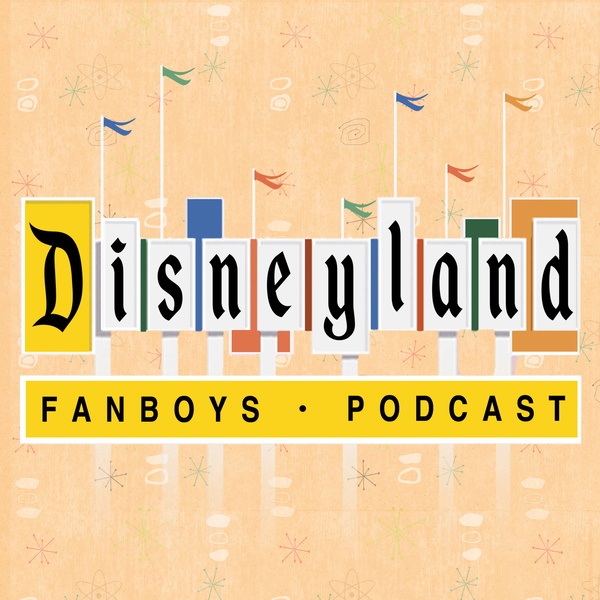 Artwork for Disneyland Fanboys Podcast