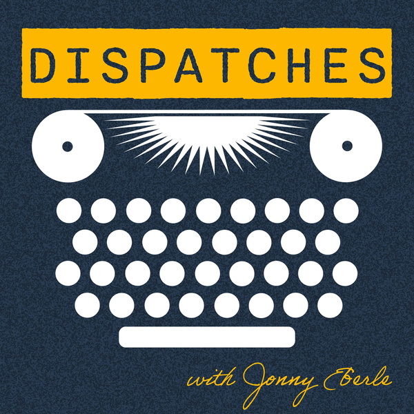 Artwork for Dispatches
