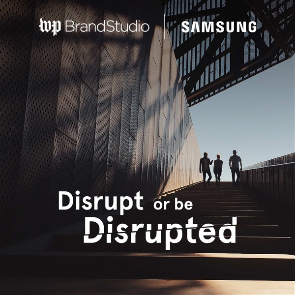 Artwork for Disrupt or Be Disrupted