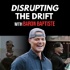 Disrupt The Drift with Baron Baptiste