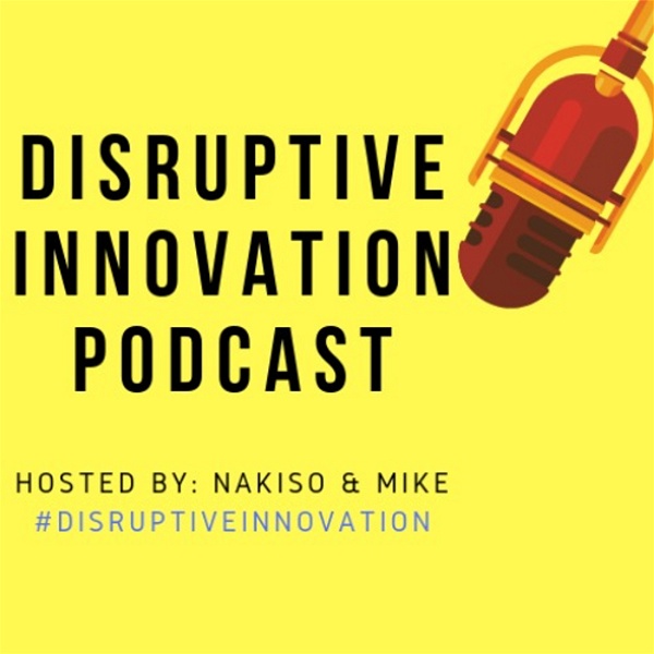 Artwork for Disruptive Innovation Podcast