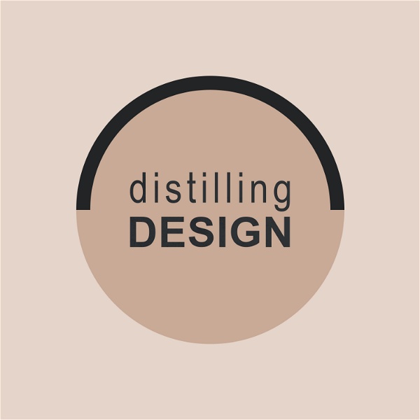 Artwork for Distilling Design Podcast