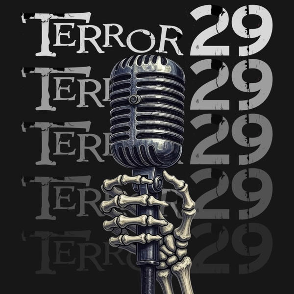 Artwork for The Terror 29 Podcast