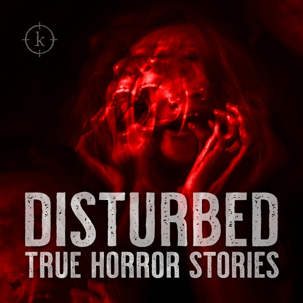 Artwork for Disturbed: True Horror Stories