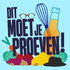 Dit moet je proeven