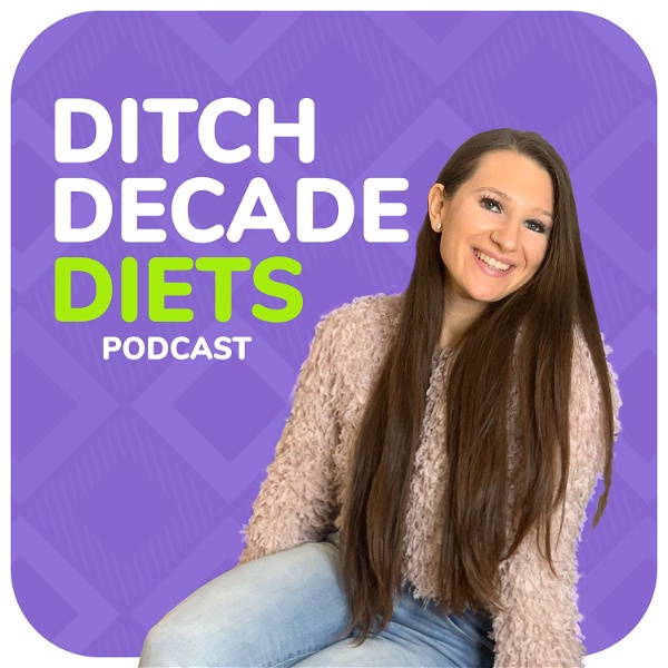 Artwork for Ditch Decade Diets Podcast