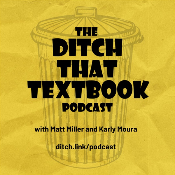 Artwork for Ditch That Textbook Podcast :: Education, teaching, edtech :: #DitchPod