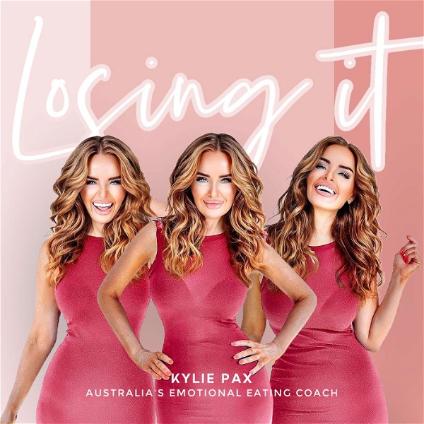 Artwork for Losing It! Weight Loss with Kylie Pax