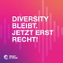 Diversity bleibt. Jetzt erst recht!