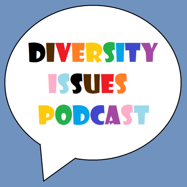 Artwork for Diversity Issues Podcast