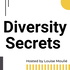 Diversity Secrets