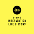 Divine Intervention Life Lessons