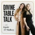 Divine Table Talk