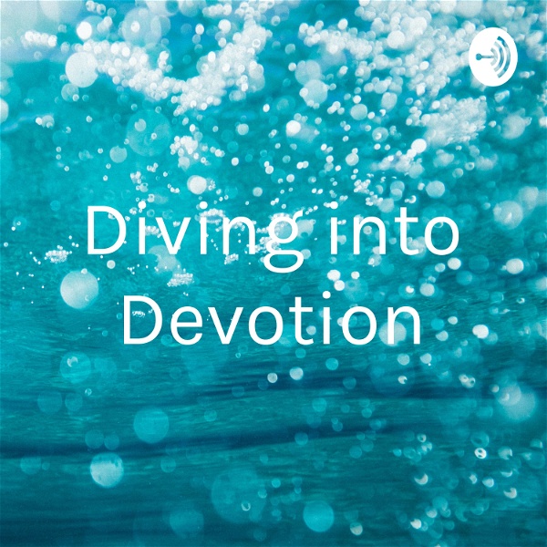 Artwork for Diving into Devotion