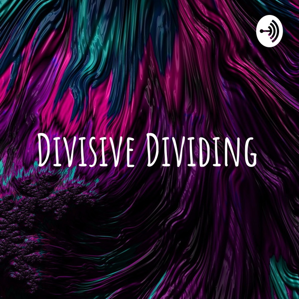 Artwork for Divisive Dividing