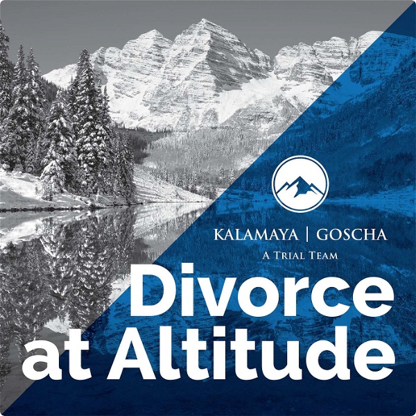Artwork for Divorce at Altitude: A Podcast on Colorado Family Law