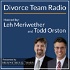 Divorce Team Radio - Your Source for Divorce and Family Law Matters